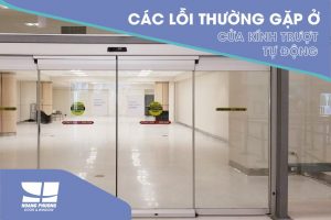 Cac Loi Thuong Gap O Cua Kinh Truot Tu Dong