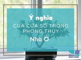 Chọn Hướng Và Kích Thước Cửa Sổ Theo Phong Thủy 1a